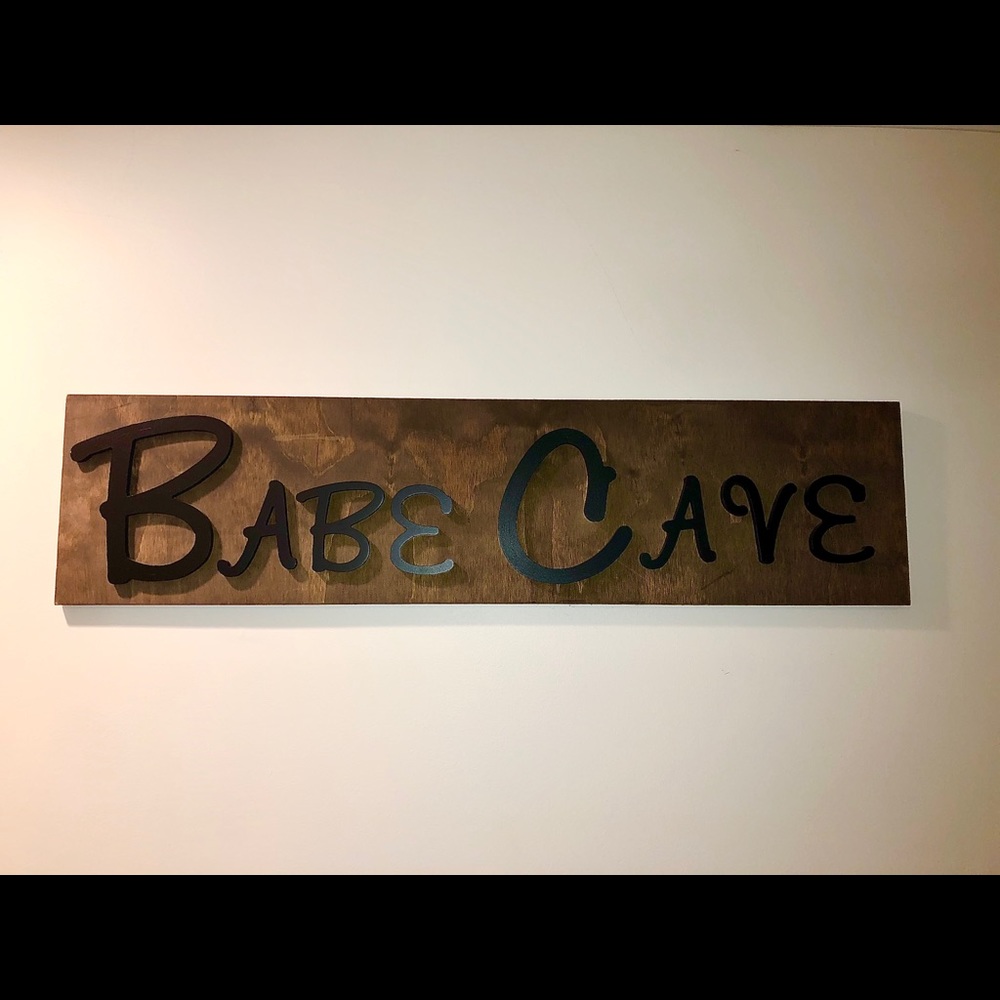 Babe Cave Handmade Sign